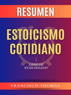 cover image of Summary ( Resumen ) de Estoicismo Cotidiano  Libro de  Ryan Holiday